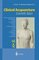Clinical Acupuncture, Scientific Basis - Richard Hammerschlag, S. Birch