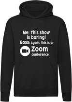 Boring Zoom conference Hoodie | thuis werken | show | laptop | collega | grappig | corona | sweater | trui  | unisex | Zwart