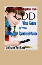 The Case of the Diligent Detectives