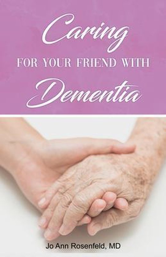 Caring for Your Friend with Dementia - cover