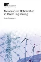 Energy Engineering- Metaheuristic Optimization in Power Engineering