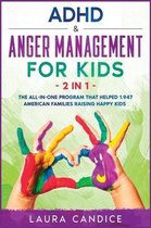 ADHD and Anger Management for Kids [2 in 1]