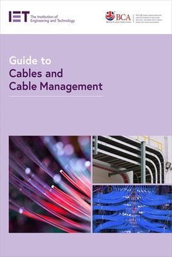 Guide to Cables and Cable Management 9781839530173 The Institution
