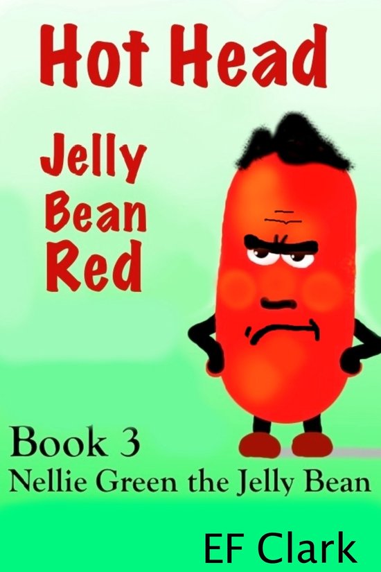 Nellie Green the Jelly Bean & Jelly Bean Town 3 Hot Head Jelly Bean