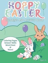 Hoppy Easter: Coloring and Activity Book