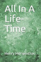 All In A Life-Time