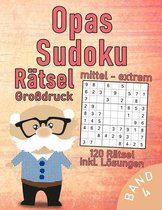 Opas Sudoku Buch im Großdruck - 120 mittel-schwere bis extrem-schwere Rätsel: Sehr schwieriges Sudoku Rätselbuch für clevere Großeltern - Gehirntraini