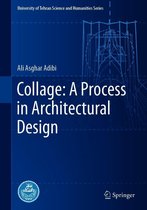 University of Tehran Science and Humanities Series - Collage: A Process in Architectural Design
