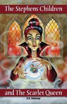 The Stephens Children and the Scarlet Queen