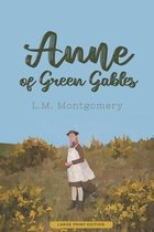 Anne of Green Gables (Large Print edition)