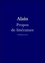 Alain - Propos de littérature