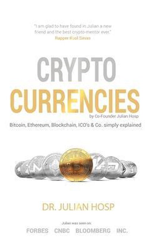 Cryptocurrencies simply explained - by Co-Founder Dr. Julian ... - cover