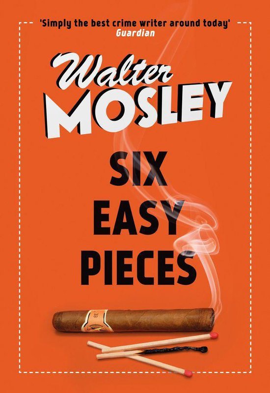 Easy Rawlins mysteries 8 Six Easy Pieces (ebook), Walter Mosley