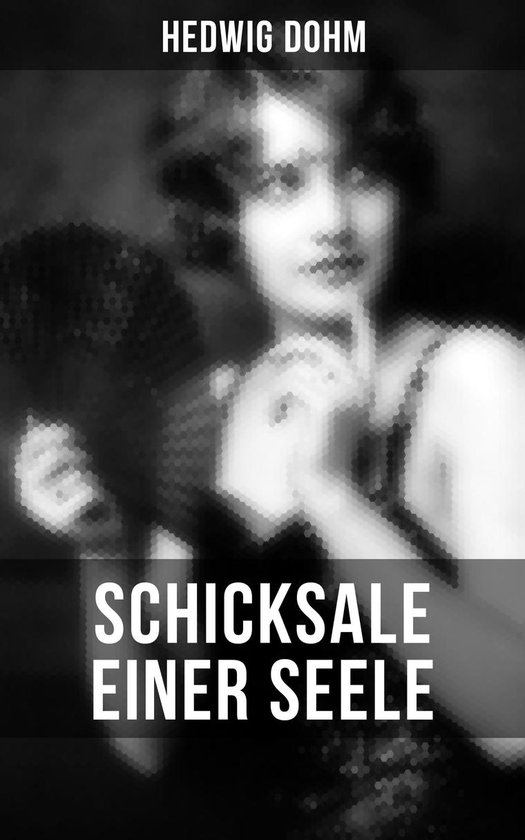 Schicksale einer Seele von Hedwig Dohm - cover