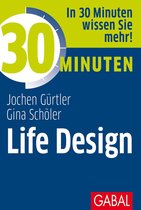 30 Minuten - 30 Minuten Life Design