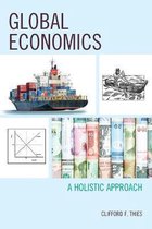 Capitalist Thought: Studies in Philosophy, Politics, and Economics- Global Economics