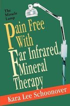 Pain Free With Far Infrared Mineral Therapy