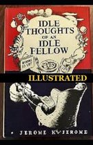 Idle Thoughts of an I dle Fellow Illustrated