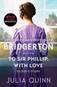 Bridgertons5- To Sir Phillip, With Love