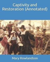 Captivity and Restoration (Annotated)