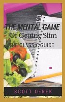 The Mental Game Of Getting Slim
