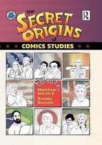 The Secret Origins of Comics Studies