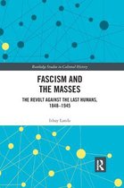 Routledge Studies in Cultural History- Fascism and the Masses