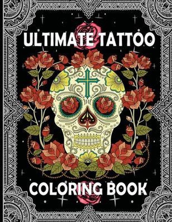 Ultimate Tattoo Coloring Book 9798721577048 Esca Boeken