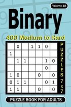Binary puzzle books for Adults: 400 Medium to Hard Puzzles 7x7 (Volume 18)