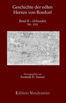 Geschichte der edlen Herren von Rosdorf: Band II - Urkunden