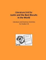 Literature Unit for Justin and the Best Biscuits in the World: Complete Literature and Grammar Activities