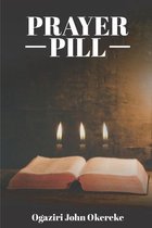 Prayer Pill