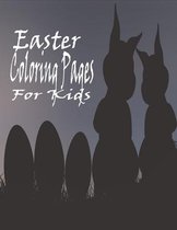 Easter Coloring Pages For Kids: Book For Kids