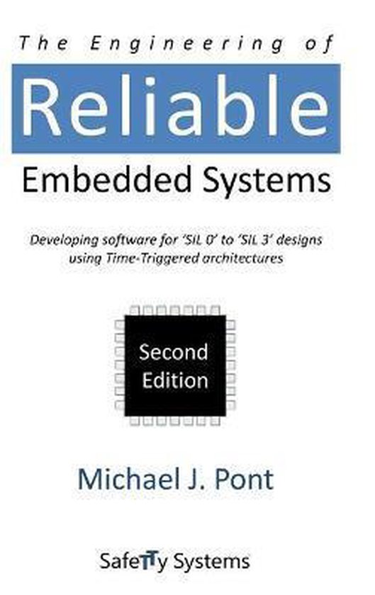 The Engineering of Reliable Embedded Systems
