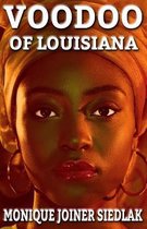 African Spirituality Beliefs and Practices- Voodoo of Louisiana