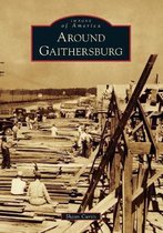Images of America- Around Gaithersburg