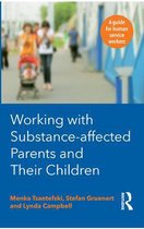 Working with Substance-Affected Parents and Their Children