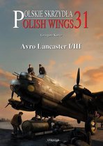 Polish Wings- Avro Lancaster I/III