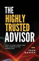 The Highly Trusted Advisor