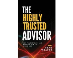 The Highly Trusted Advisor