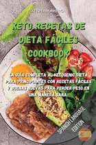 Keto Recetas de Dieta Faciles Cookbook