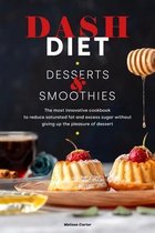 Dash Diet Desserts & Smoothies