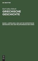 Bis Auf Die Sophistische Bewegung Und Den Peloponnesischen Krieg