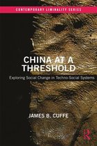 Contemporary Liminality- China at a Threshold