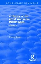 Routledge Revivals- Routledge Revivals: A History of the Art of War in the Middle Ages (1978)