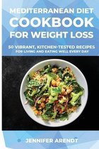 Mediterranean Diet Cookbook for Weight Loss