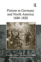 Pietism in Germany and North America 1680-1820