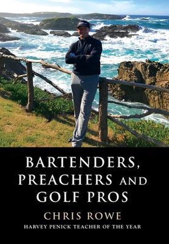 Bartenders, Preachers and Golf Pros