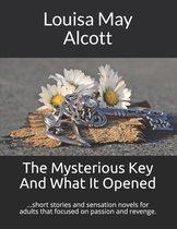 The Mysterious Key And What It Opened