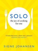 Solo The Joy of Cooking for One